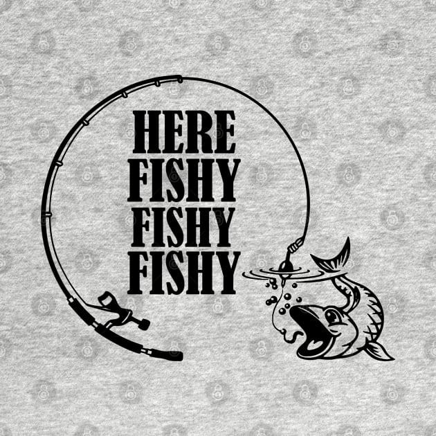 Here Fishy Fishy Fishy by SrboShop